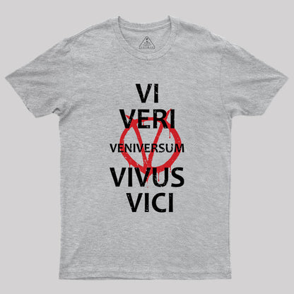 VI VERI VENIVERSUM VIVUS VICI T-Shirt