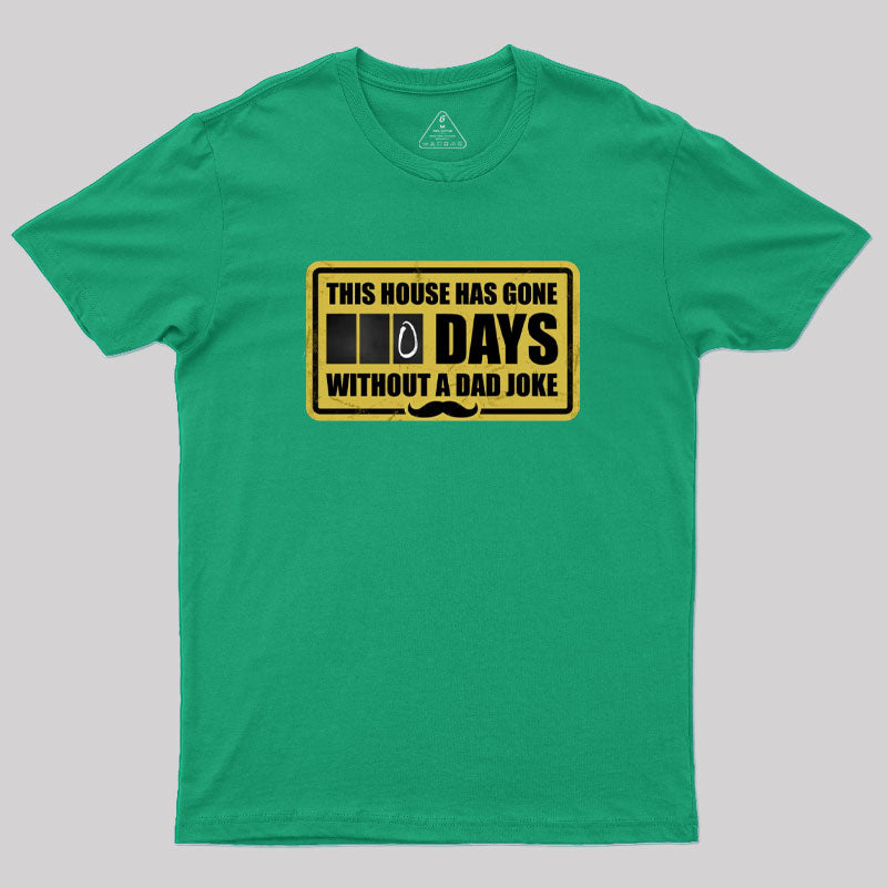 Dad Joke Days T-Shirt