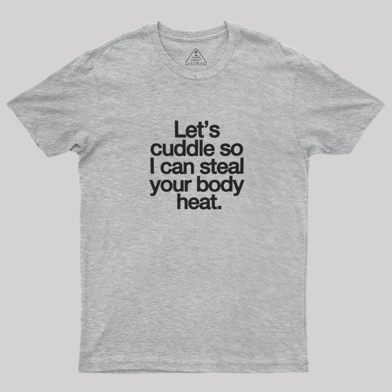 Let's Cuddle Valentine T-Shirt