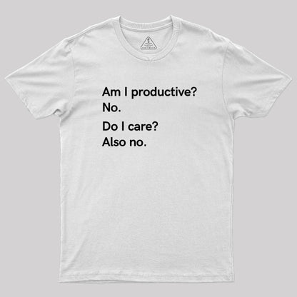 Am I Productive T-Shirt