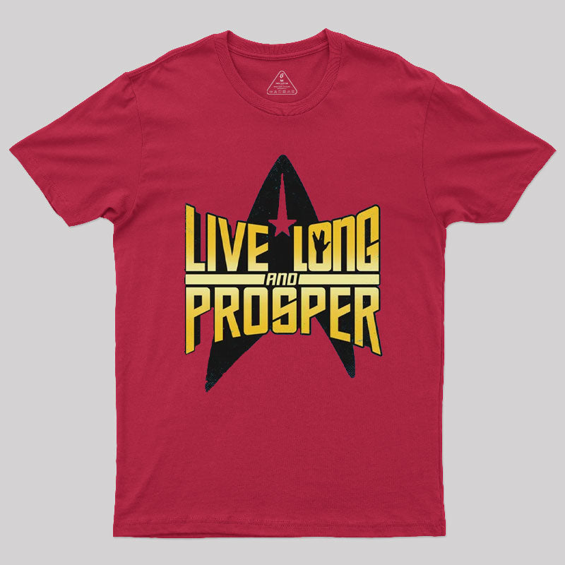 Live Long T-Shirt