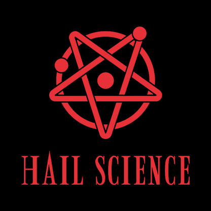 Hail Science Geek T-Shirt