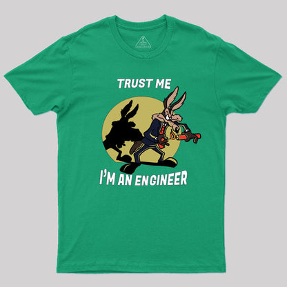 Trust Me I'm an Engineer T-Shirt