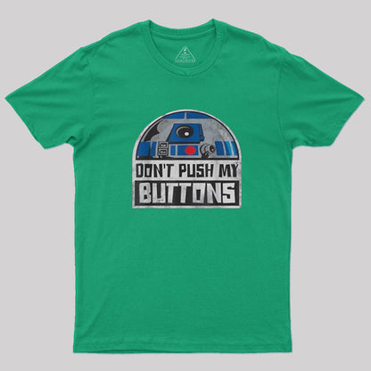 Droid Don't Push My Buttons T-Shirt