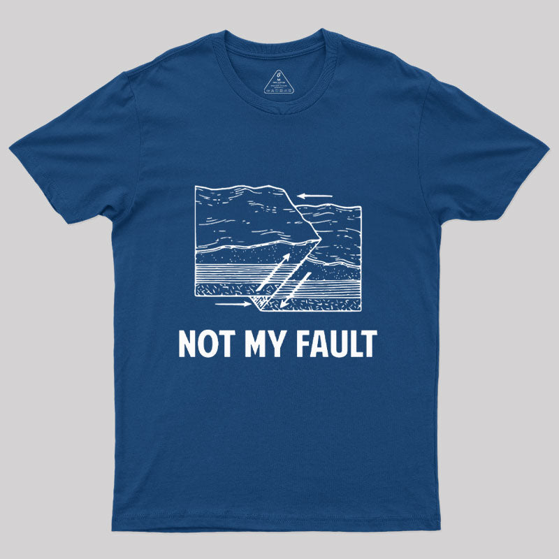 Not My Fault Essential T-Shirt