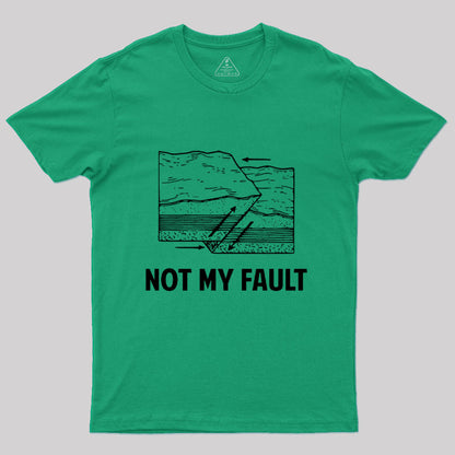 Not My Fault Essential T-Shirt