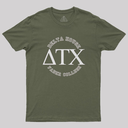 Delta House Faber Chapter Geek T-Shirt