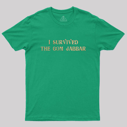 I Survived The Gom Jabbar T-Shirt