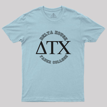 Delta House Faber Chapter Geek T-Shirt