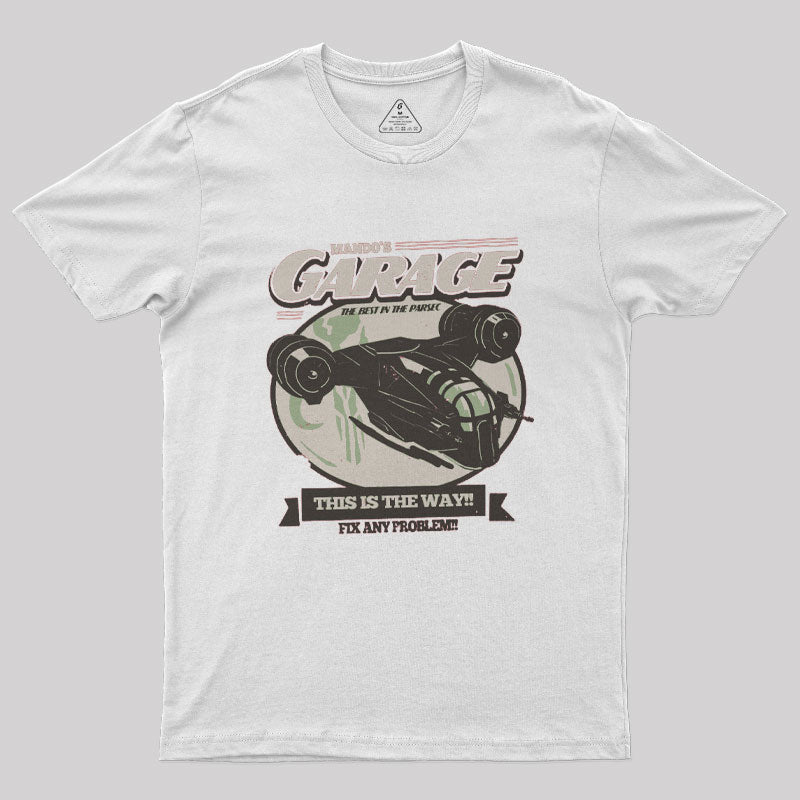 Mando's Garage Geek T-Shirt