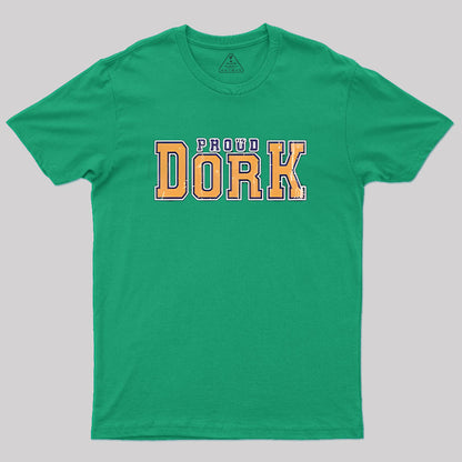 Proud Dork T-Shirt