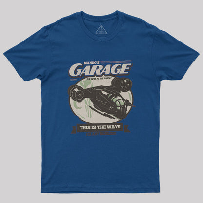 Mando's Garage Geek T-Shirt