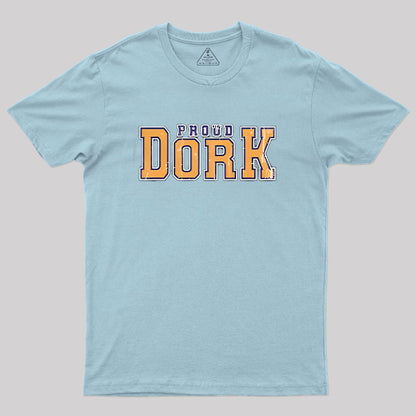 Proud Dork T-Shirt