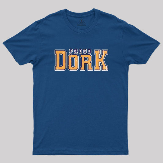 Proud Dork T-Shirt