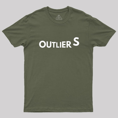 Funny Annoying Outlier Geek T-Shirt