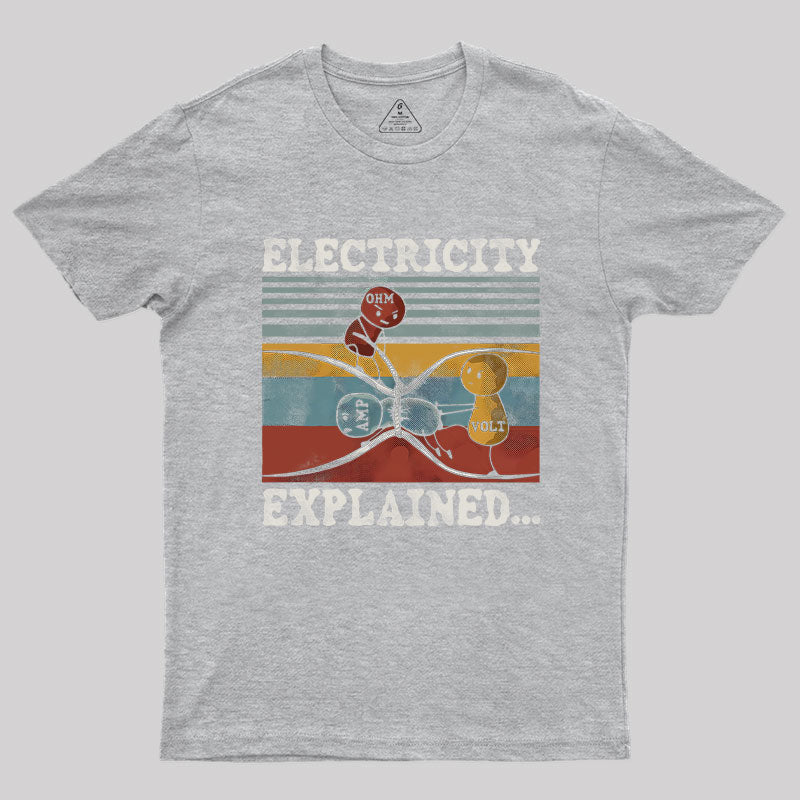 ELECTRICITY EXPLAINED Geek T-Shirt