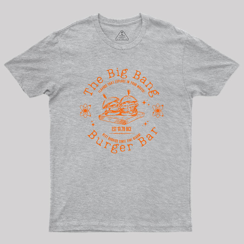 The Big Burger Bar Geek T-Shirt