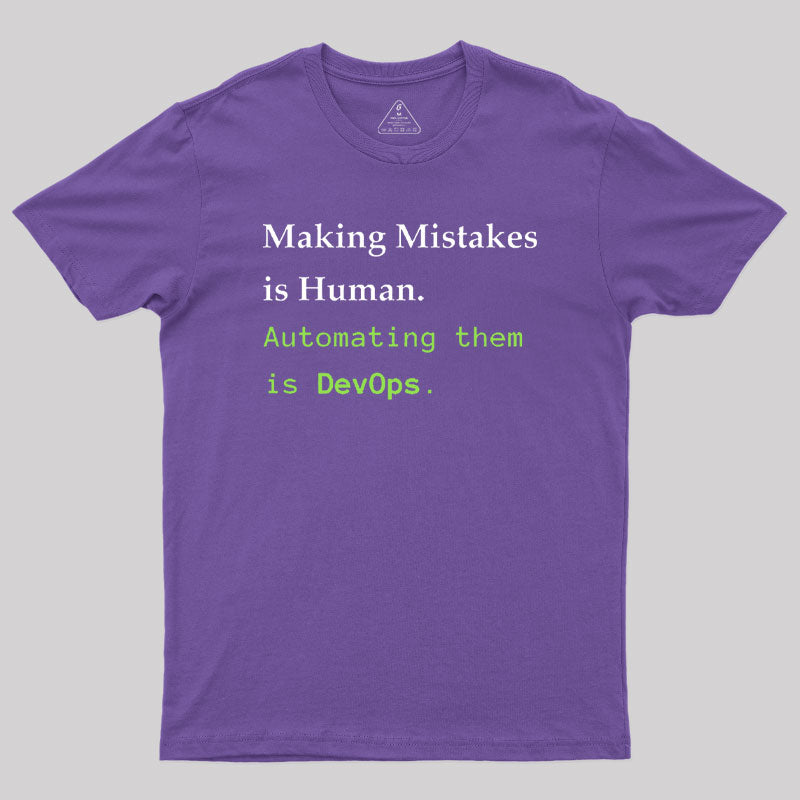 Automating Mistakes is DevOps Geek T-Shirt