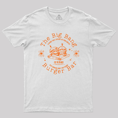 The Big Burger Bar Geek T-Shirt