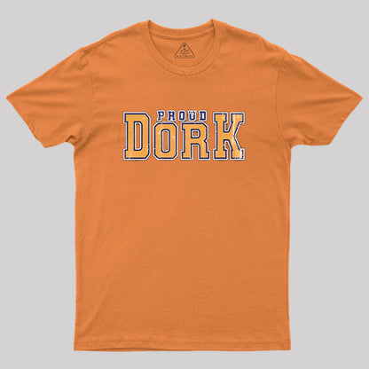 Proud Dork T-Shirt