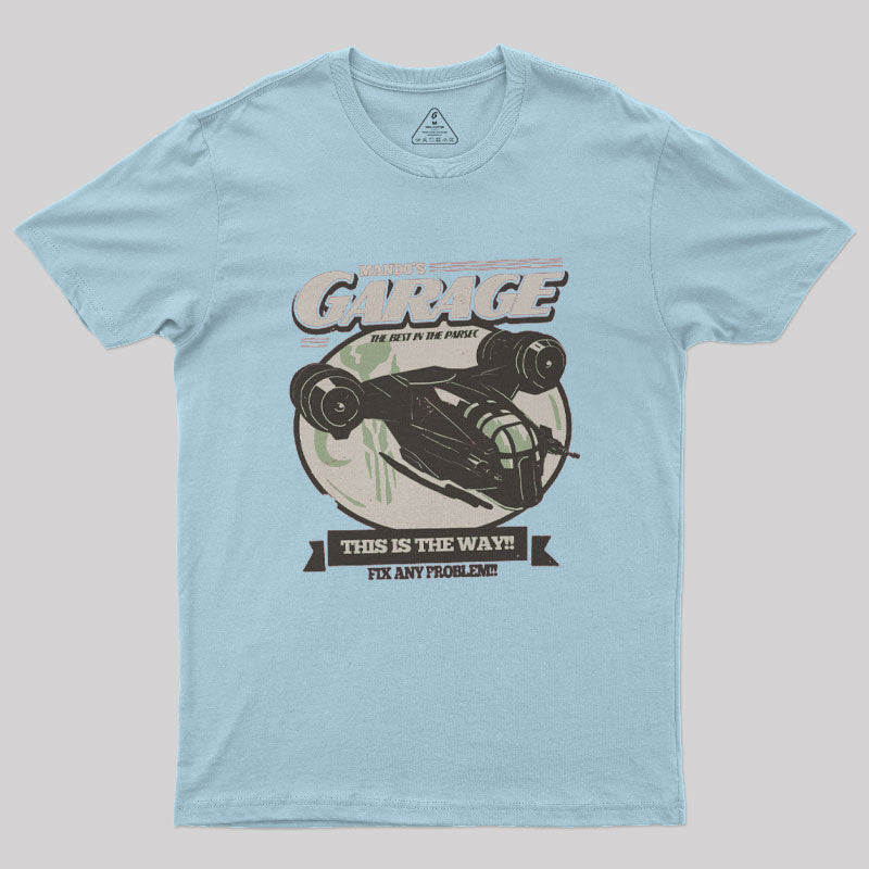 Mando's Garage Geek T-Shirt