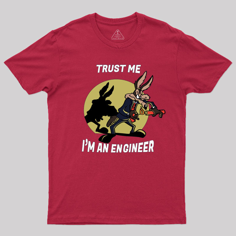 Trust Me I'm an Engineer T-Shirt