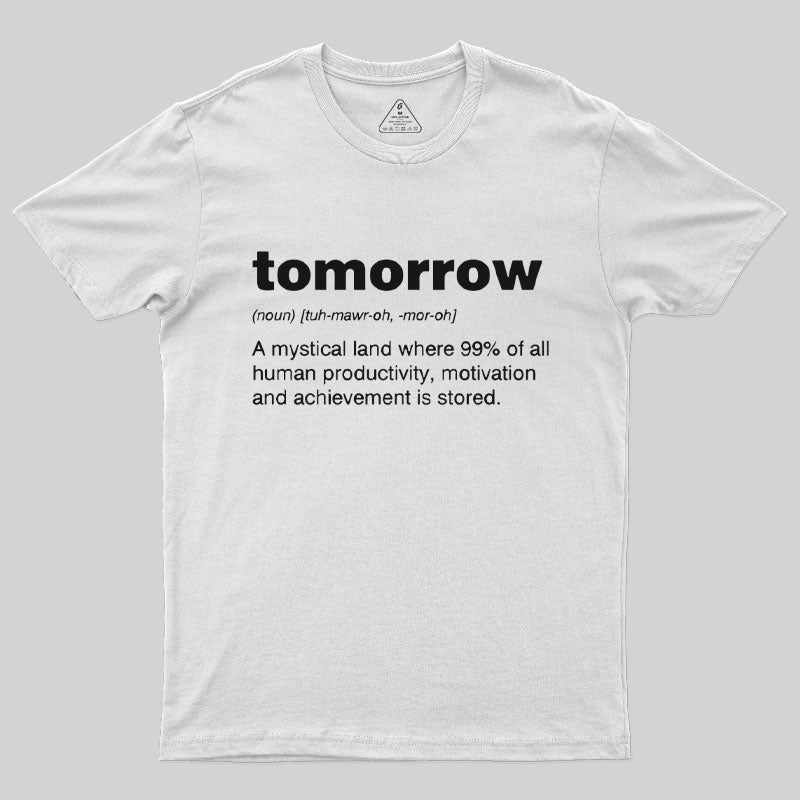 Tomorrow T-Shirt