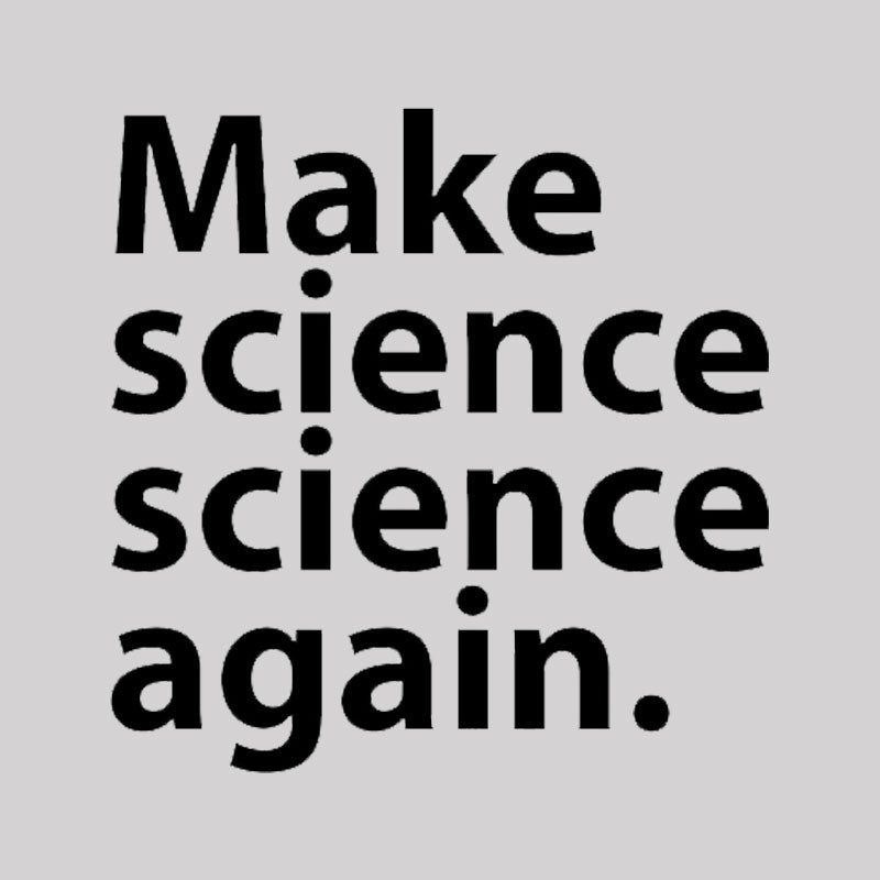 Make science science again Geek T-Shirt