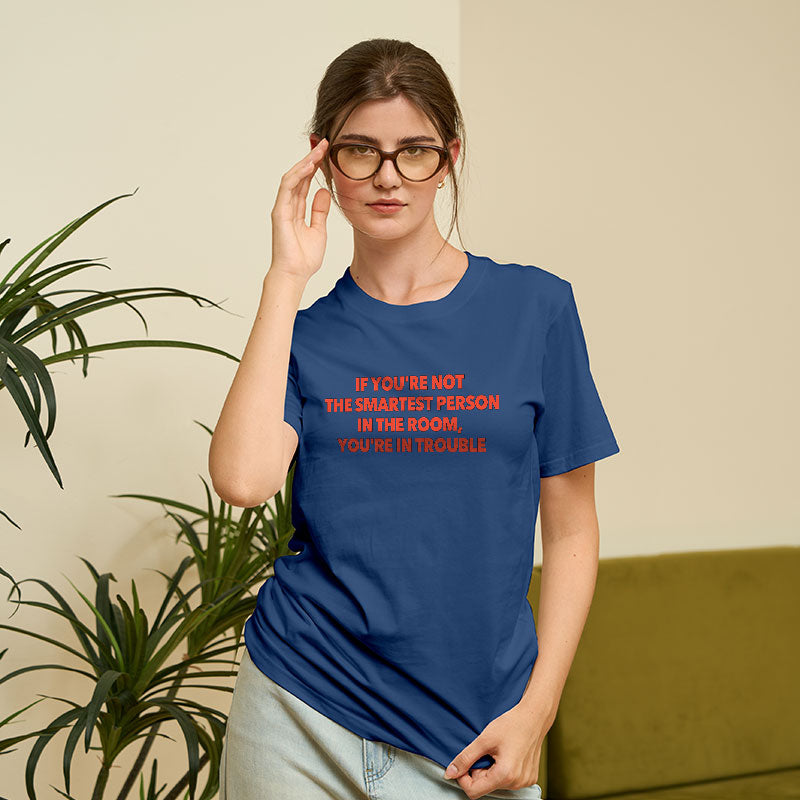 You're in Trouble T-Shirt