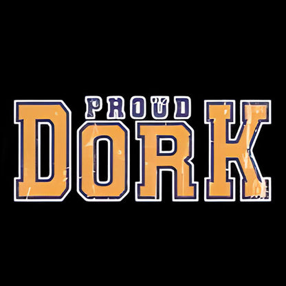 Proud Dork T-Shirt