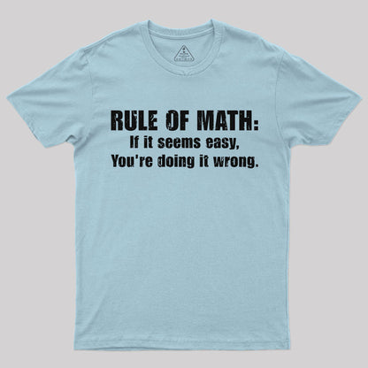 Funny Rule Of Math T-Shirt