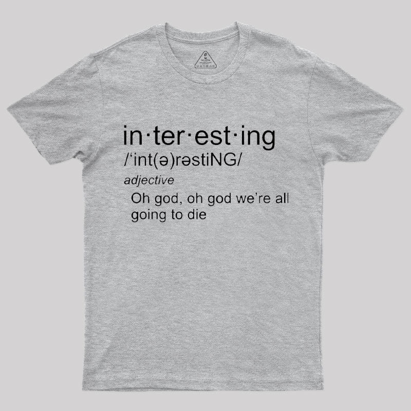 Interesting Definition T-Shirt