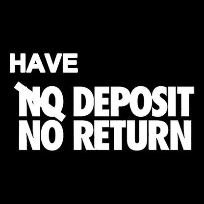 Have Deposit No Return Nerd T-Shirt