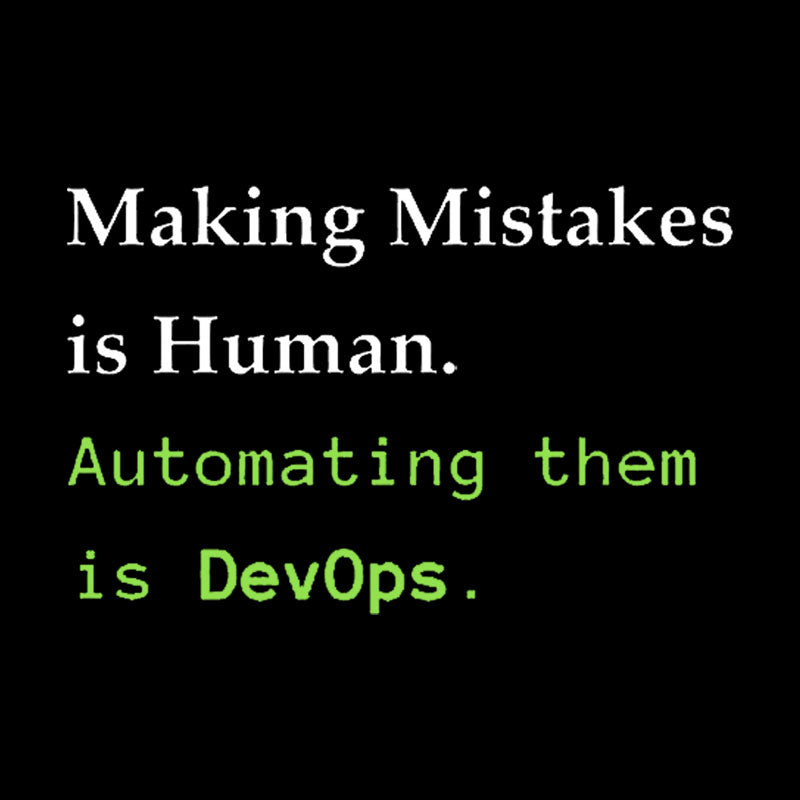 Automating Mistakes is DevOps Geek T-Shirt