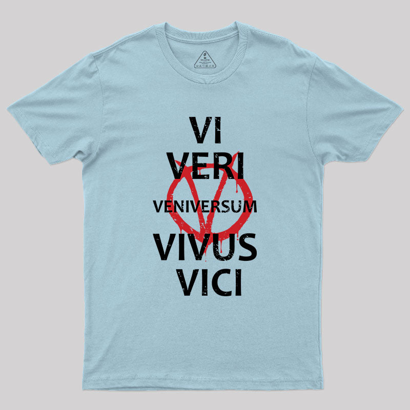 VI VERI VENIVERSUM VIVUS VICI T-Shirt