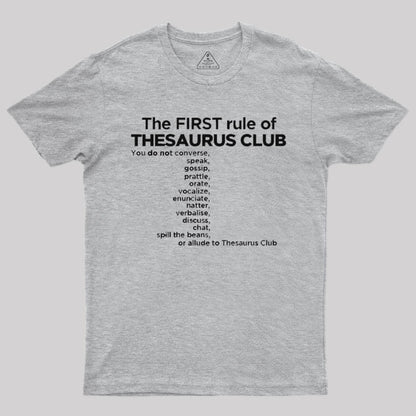 The First Rule of Thesaurus Club T-Shirt