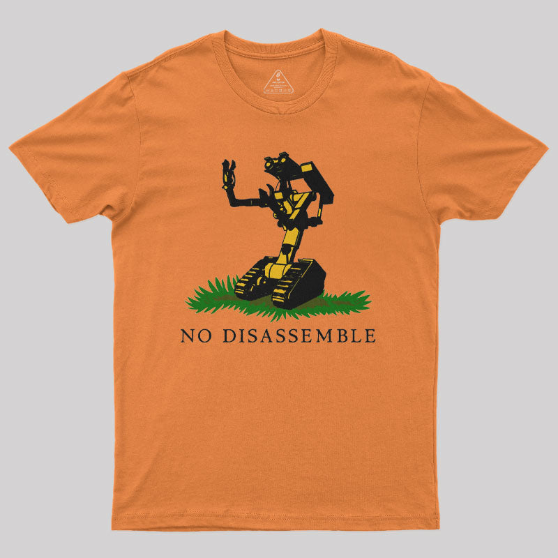 No Disassemble Nerd T-Shirt