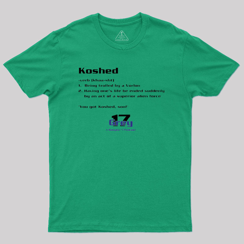 Koshed Dictionary Entry - Grey 17 Podcast T-Shirt