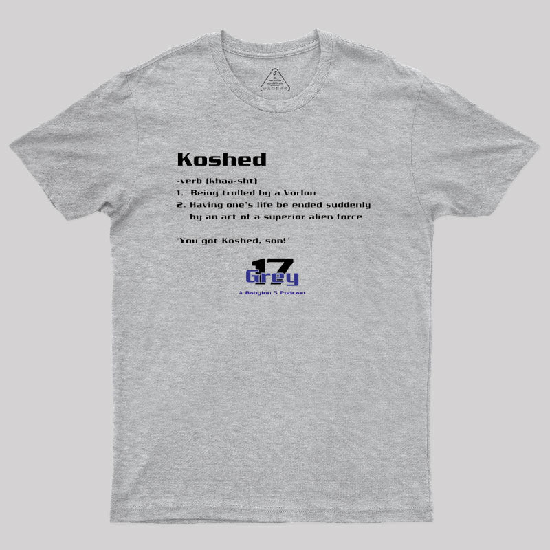 Koshed Dictionary Entry - Grey 17 Podcast T-Shirt