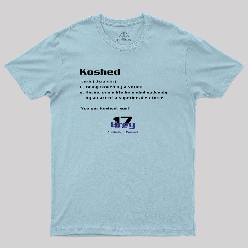 Koshed Dictionary Entry - Grey 17 Podcast T-Shirt