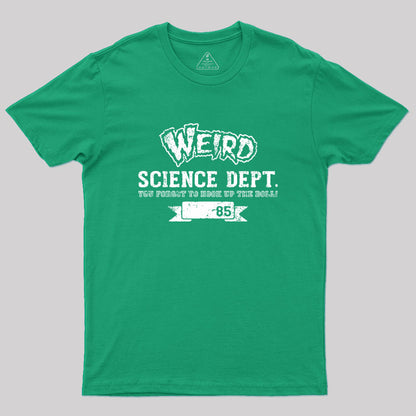 WEIRD SCIENCE Geek T-Shirt