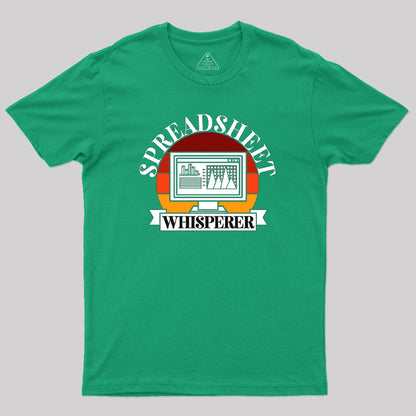 Spreadsheet Whisperer Geek T-Shirt