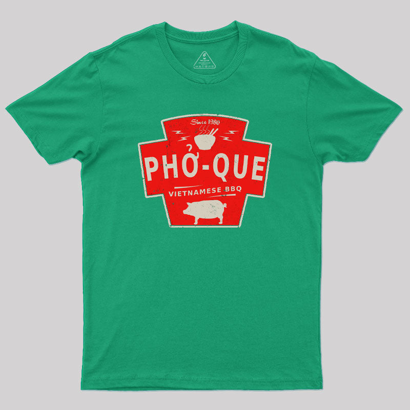 Pho Que Geek T-Shirt