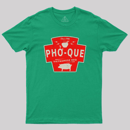 Pho Que Geek T-Shirt