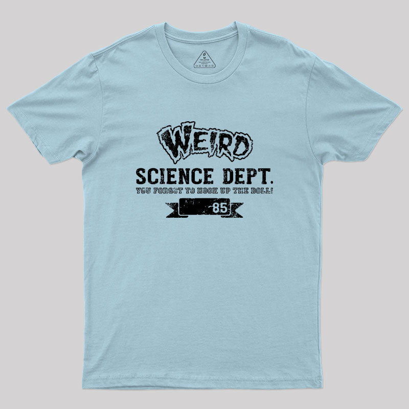 WEIRD SCIENCE Geek T-Shirt