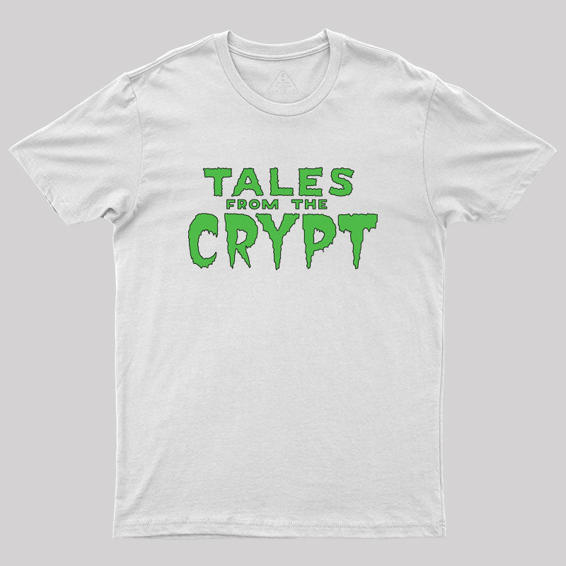 tales from the crypt Geek T-Shirt