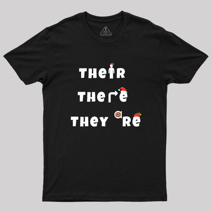 Their, There, They're Geek T-Shirt