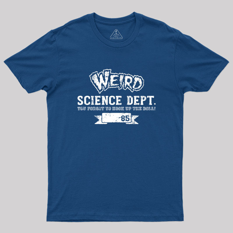 WEIRD SCIENCE Geek T-Shirt