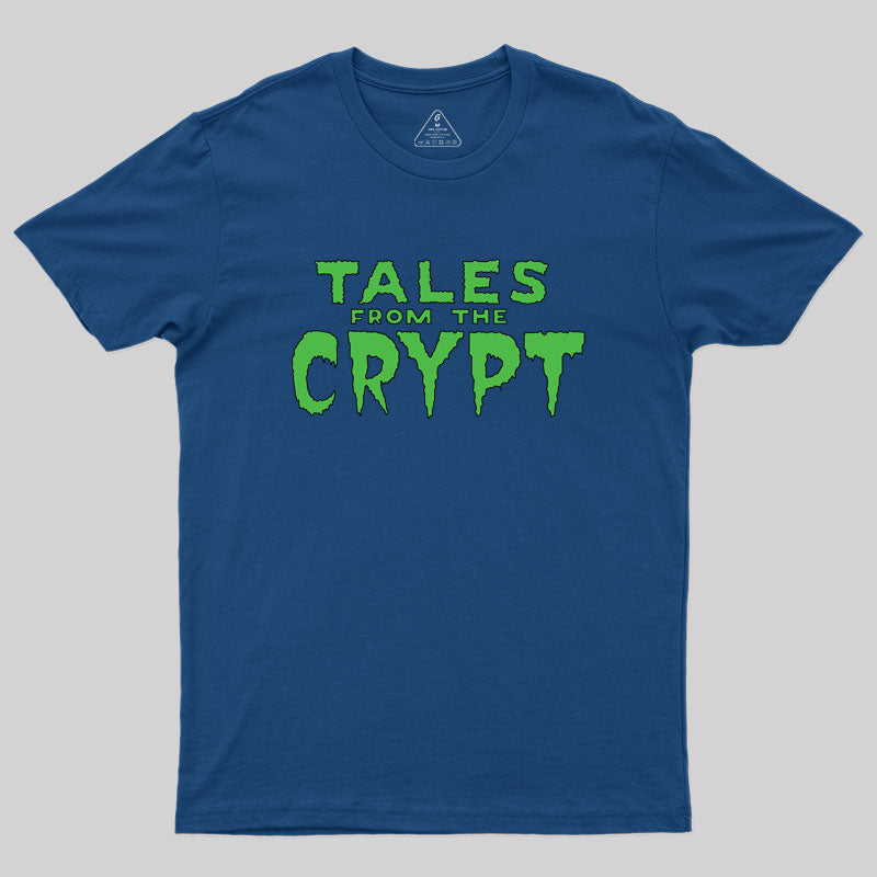 tales from the crypt Geek T-Shirt