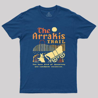 The Arrakis Trail Geek T-Shirt